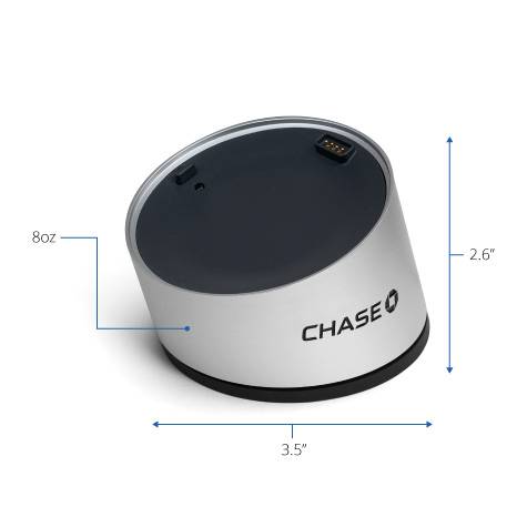 Chase Card Reader Base Specs: Weight - 8 oz, Height - 2.6 in, Diameter - 3.5 in.